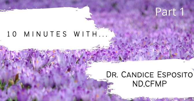 10 minutes with Dr. Candice... (Part 1) image